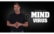Exposing the Mind Virus in YOU....