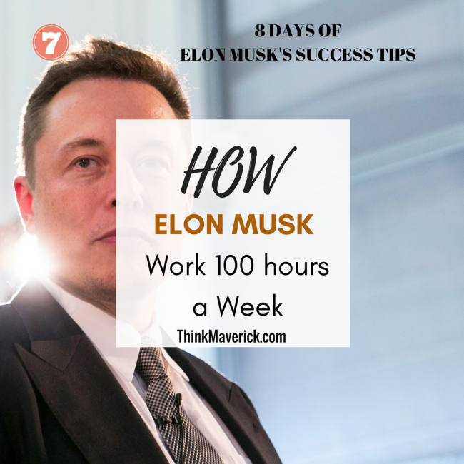 How Elon Musk work 100hours a week