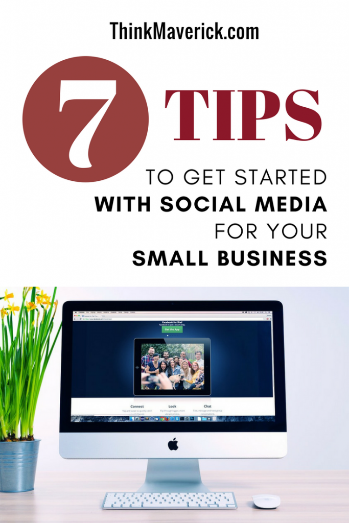 tips to get started with social media for your business