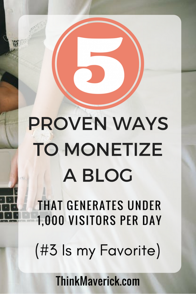 5 PROVEN WAYS TO MONETIZE A BLOG