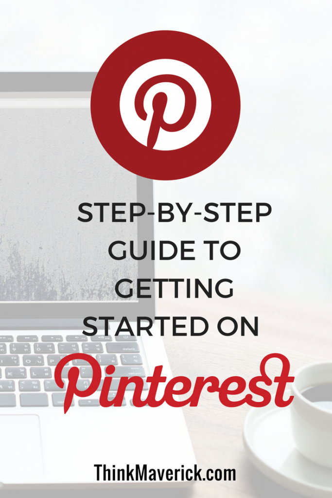 Pinterest For Business: Step-By-Step Guide To Getting Started On ...