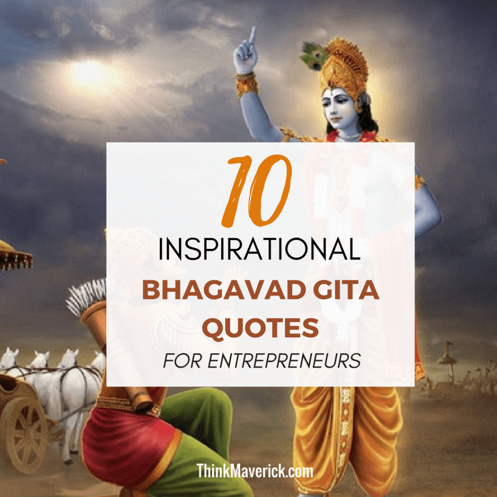 Top 10 Inspirational Bhagavad Gita Quotes For Entrepreneurs