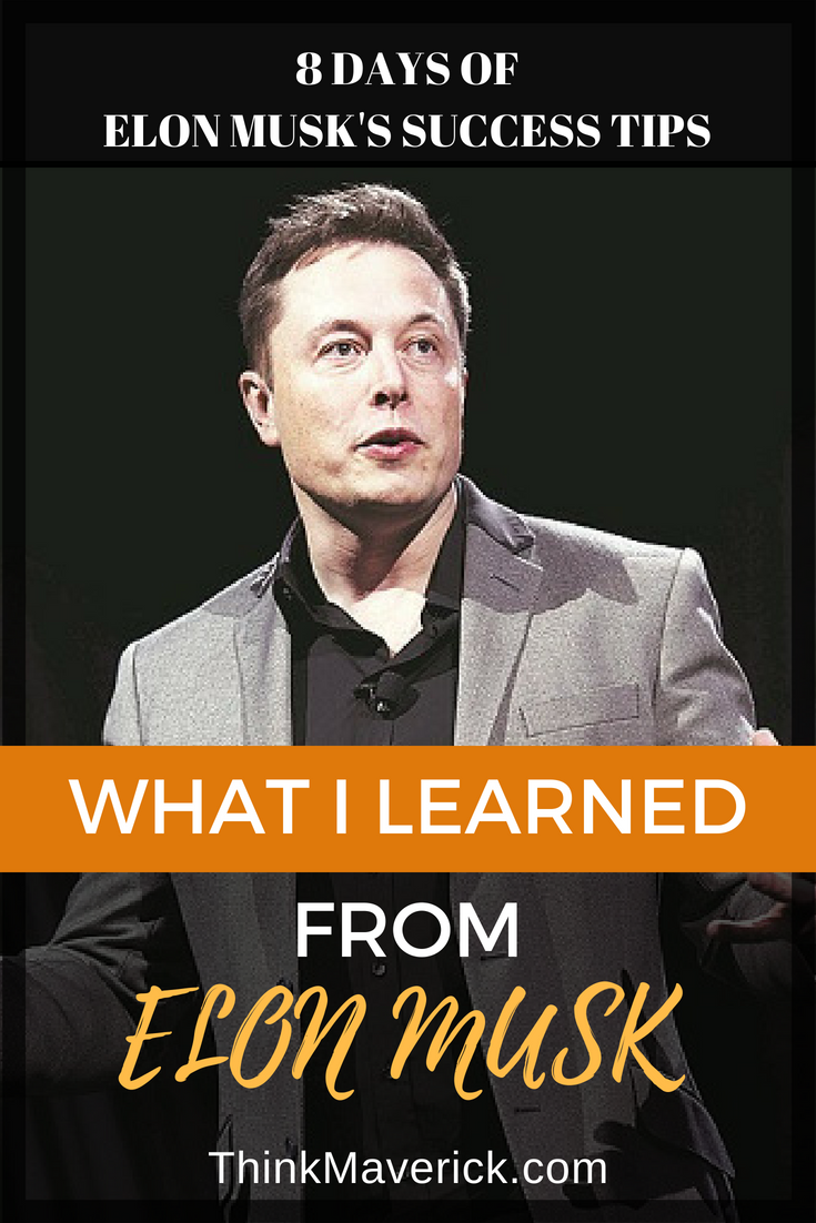 9 things i learned from Elon Musk