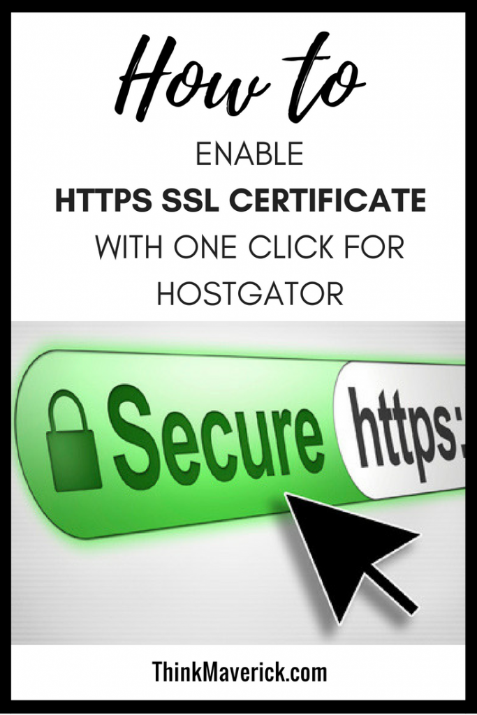 HOW TO ENABLE HTTPS SSL CERTIFICATE WITH ONE CLICK FOR HOSTGATOR