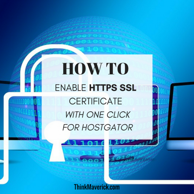 HOW TO ENABLE HTTPS SSL CERTIFICATE WITH ONE CLICK FOR HOSTGATOR