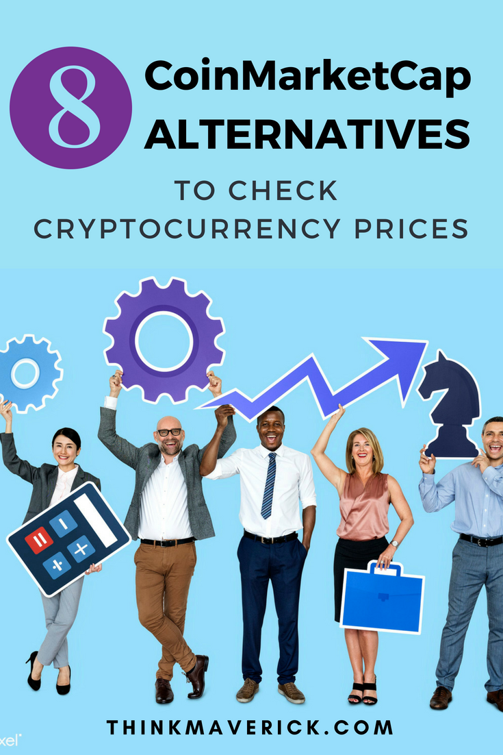CoinMarketCap Alternatives: 8 Best Alternatives to Check Cryptocurrency Prices. Thinkmaverick