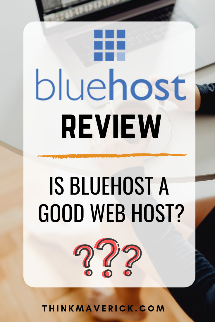 Bluehost Review 2020 Is Bluehost A Good Web Host Thinkmaverick Images, Photos, Reviews