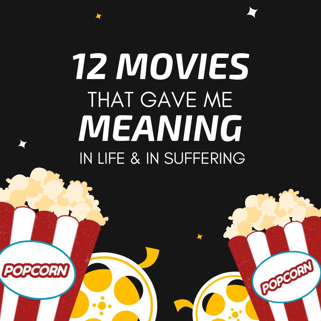 12-best-movies-that-gave-me-meaning-in-life-in-suffering-thinkmaverick