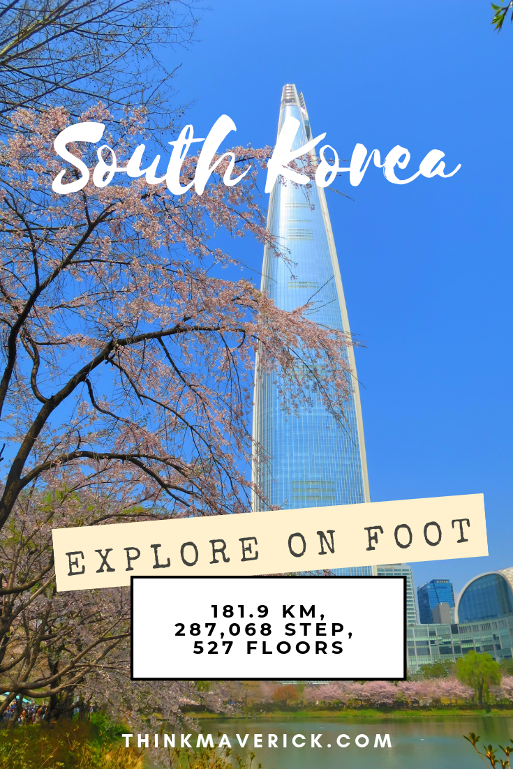 Explore South Korea on Foot. thinkmaverick