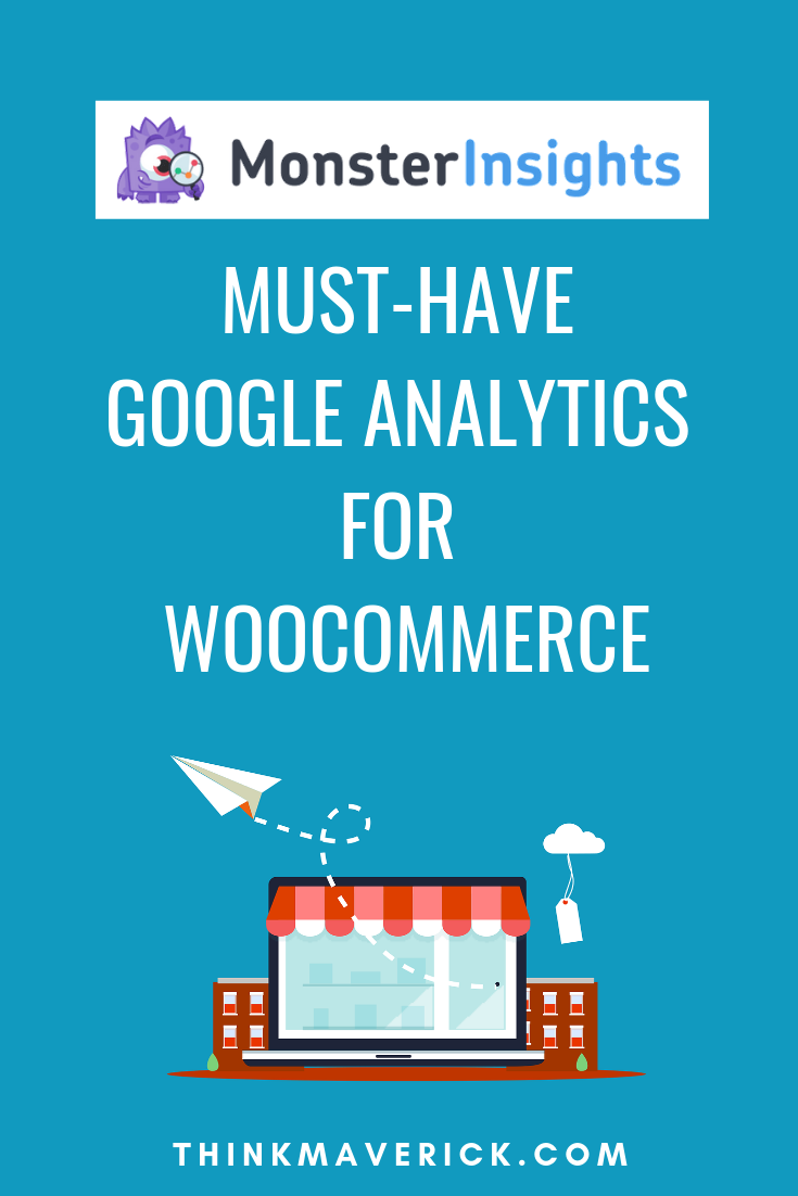 MonsterInsights: Must-Have Google Analytics for your WooCommerce