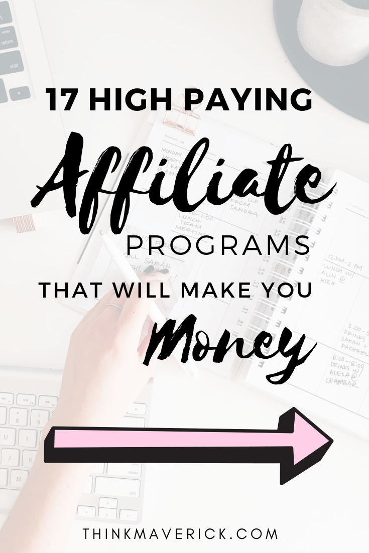 17 of the Best Affiliate Programs That Pay the Highest Commission.