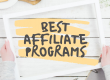 17 of the Best Affiliate Programs That Pay the Highest Commission