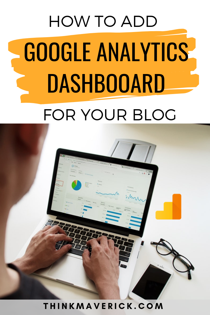 How to Add a Google Analytics Stats Dashboard on WordPress. thinkmaverick