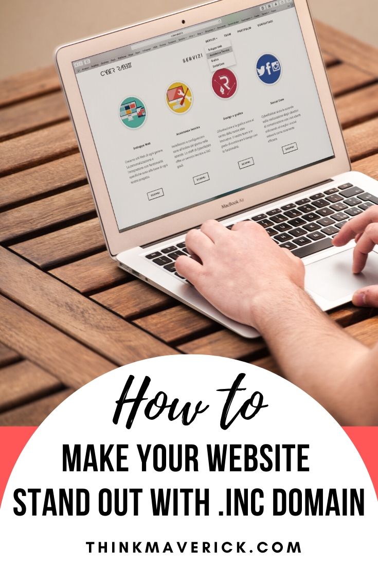 How to Make Your Website Stand Out with .INC Domain. thinkmaverick