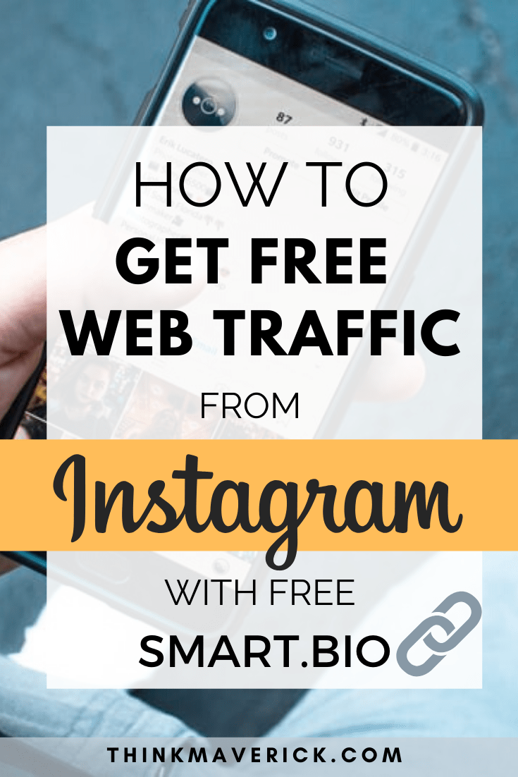 How to Get Free Traffic from Instagram with Your Bio Link . thinkmaverick