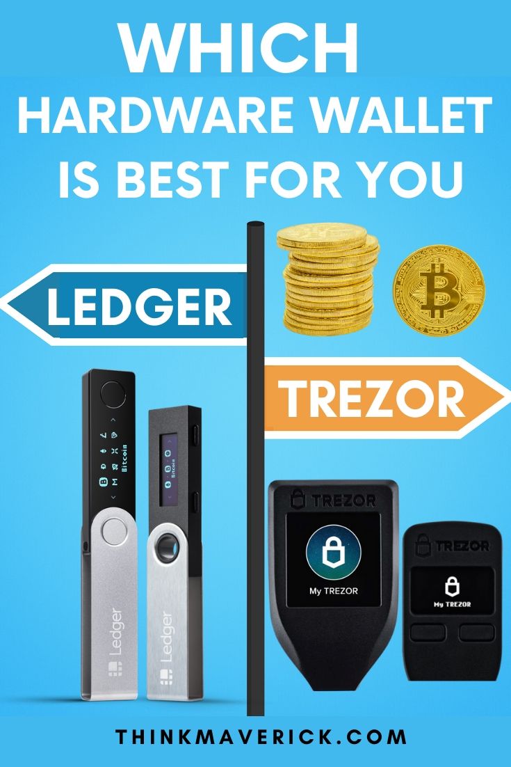 Trezor vs. Ledger Which Hardware Wallet is Best for You? ThinkMaverick
