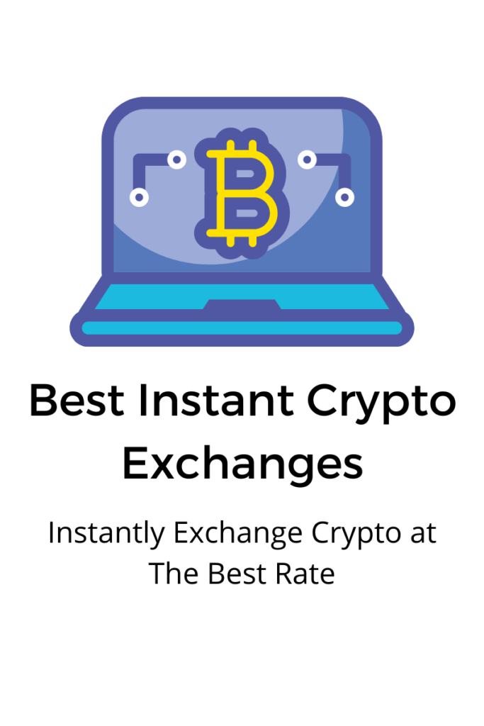 9 Best Sites to Instantly Swap Cryptocurrency (At the Best Rate)