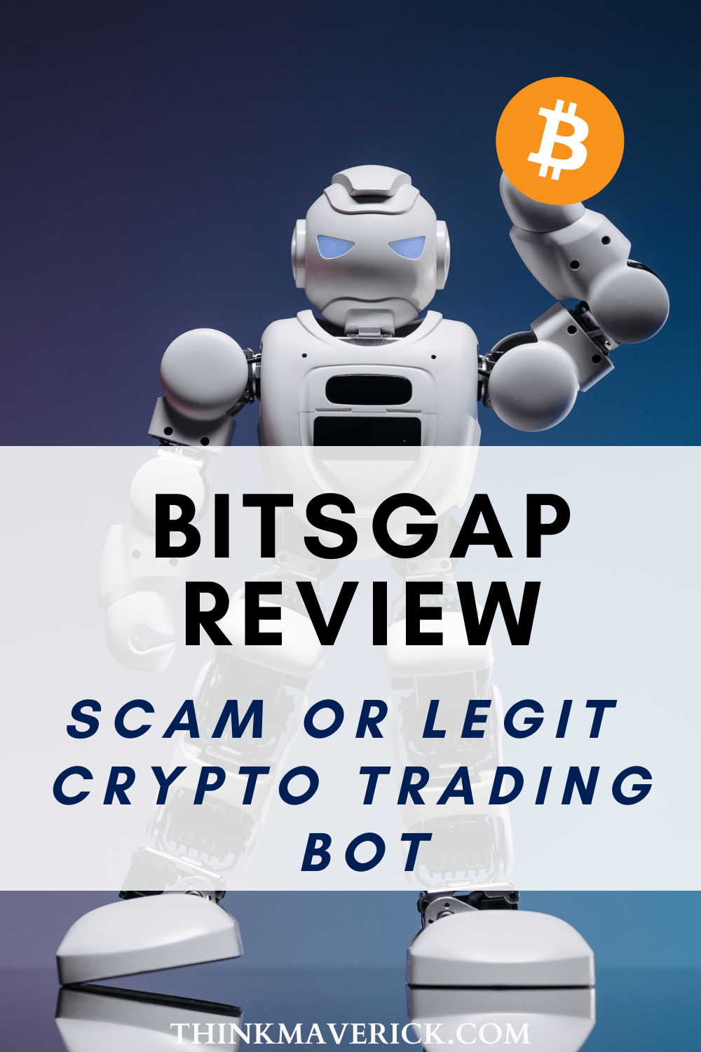 Bitsgap Review: Scam or Legit Crypto Trading Bot? thinkmaverick