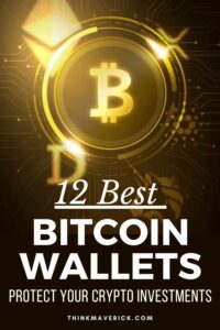 12 Best Bitcoin Wallets You Should Use to Secure Your Crypto Assets