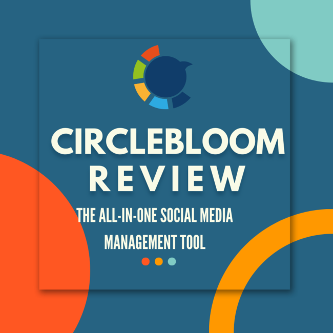 Circlebloom Publish Review: The All-in-One Social Media Management Tool.thinkmaverick