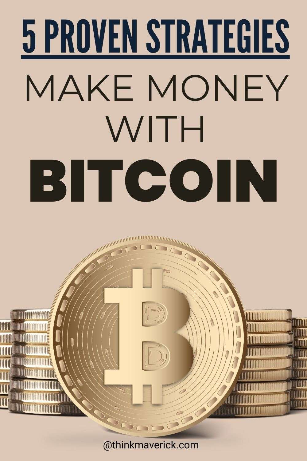 5 Proven Strategies to Make Money with Bitcoin